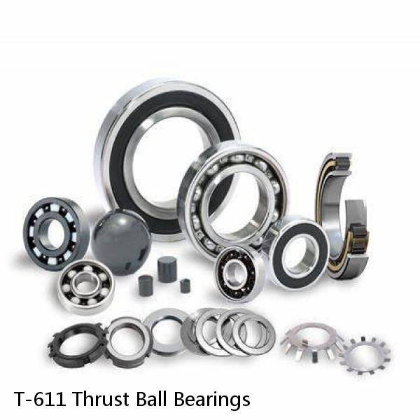 T-611 Thrust Ball Bearings