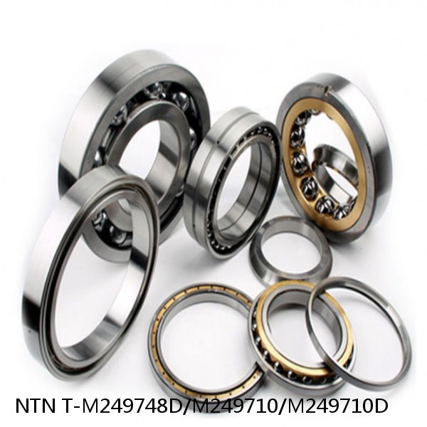 T-M249748D/M249710/M249710D NTN Cylindrical Roller Bearing