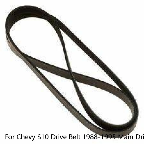For Chevy S10 Drive Belt 1988-1995 Main Drive 6 Rib Count Serpentine Belt